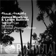 James Mowbray & Leiam Sullivan - Tell Me I Can