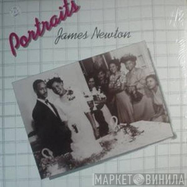 James Newton  - Portraits