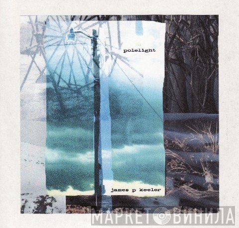 James P. Keeler - Polelight