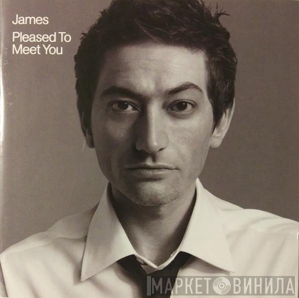 James  - Pleased To Meet You