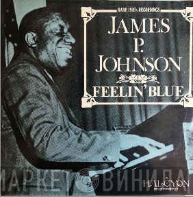James Price Johnson - Feelin' Blue