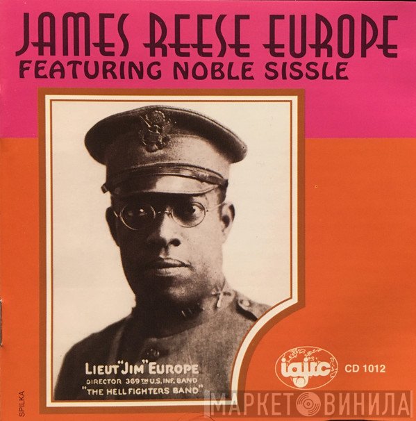 James Reese Europe, Noble Sissle - The Complete Pathé Recordings - 1919