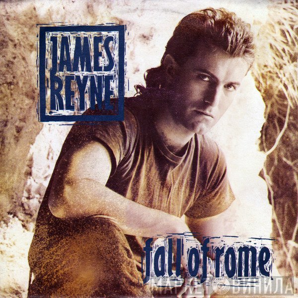 James Reyne  - Fall Of Rome