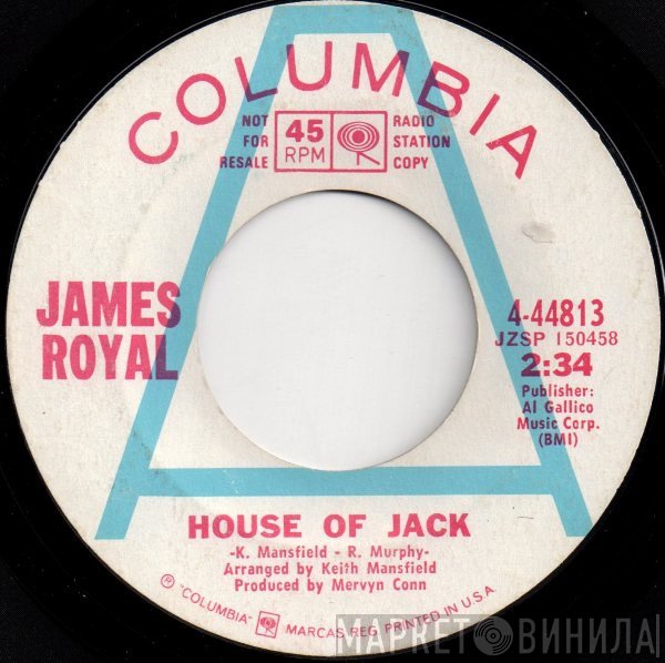 James Royal - House Of Jack / Which Way To Nowhere