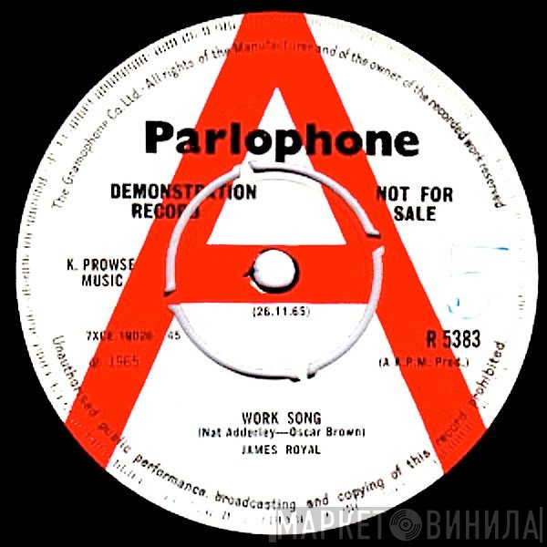 James Royal  - Work Song