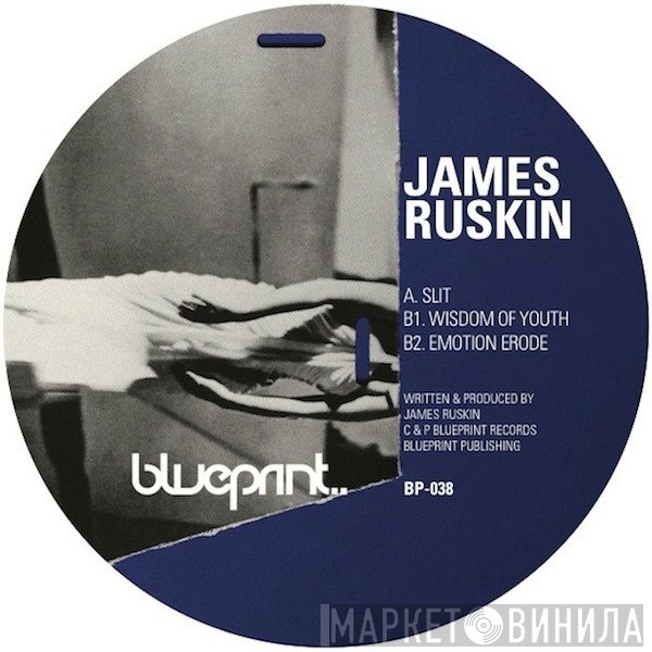 James Ruskin  - Slit