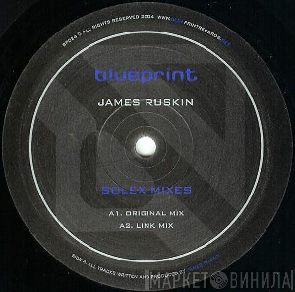 James Ruskin  - Solex Mixes