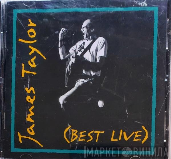 James Taylor   - (Best Live)