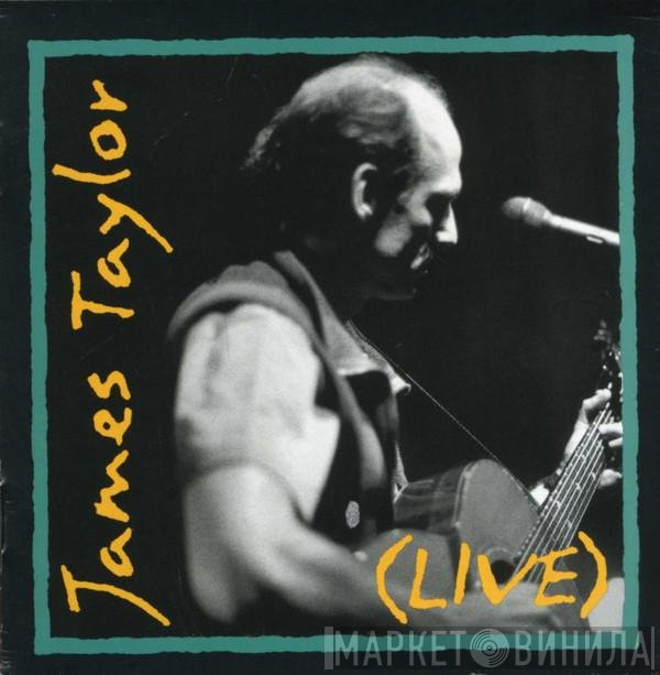 James Taylor   - (Live)