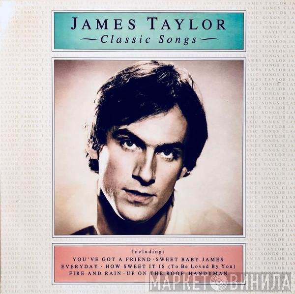 James Taylor   - Classic Songs