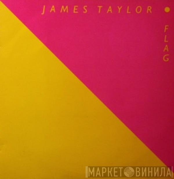 James Taylor  - Flag