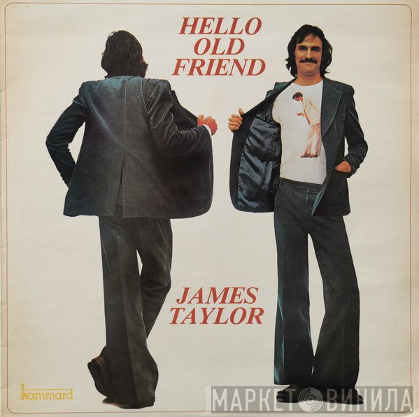 James Taylor   - Hello Old Friend