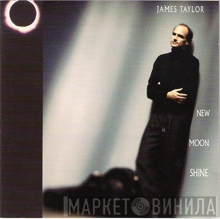 James Taylor  - New Moon Shine