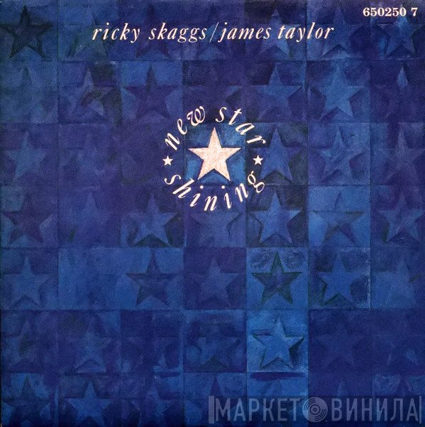 James Taylor , Ricky Skaggs - New Star Shining