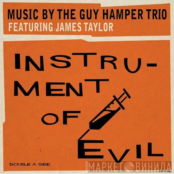 James Taylor, The Guy Hamper Trio - Instrument Of Evil