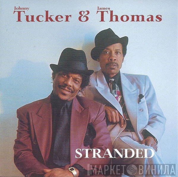 James Thomas , Johnny Tucker  - Stranded