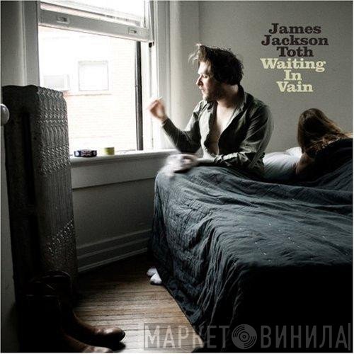James Toth  - Waiting In Vain