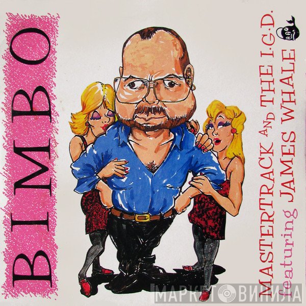 James Whale, Mastertrack And The I.D.G - Bimbo