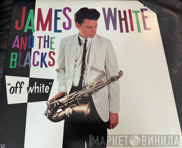 James White & The Blacks - Off White