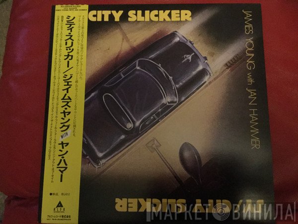 James Young  With Jan Hammer  - City Slicker