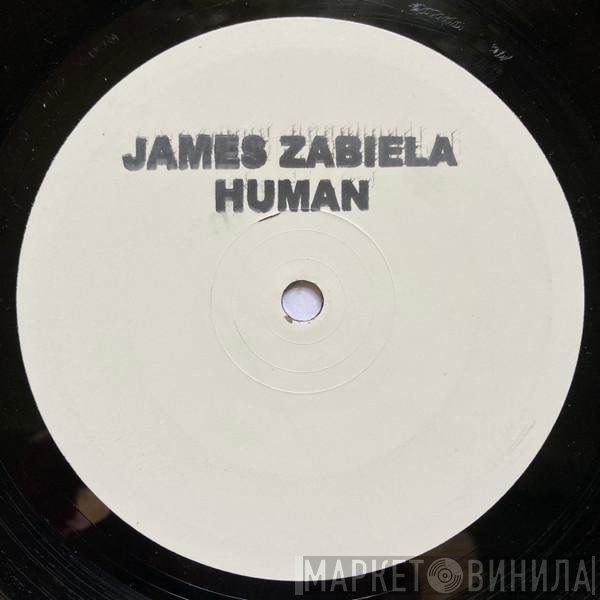 James Zabiela  - Human