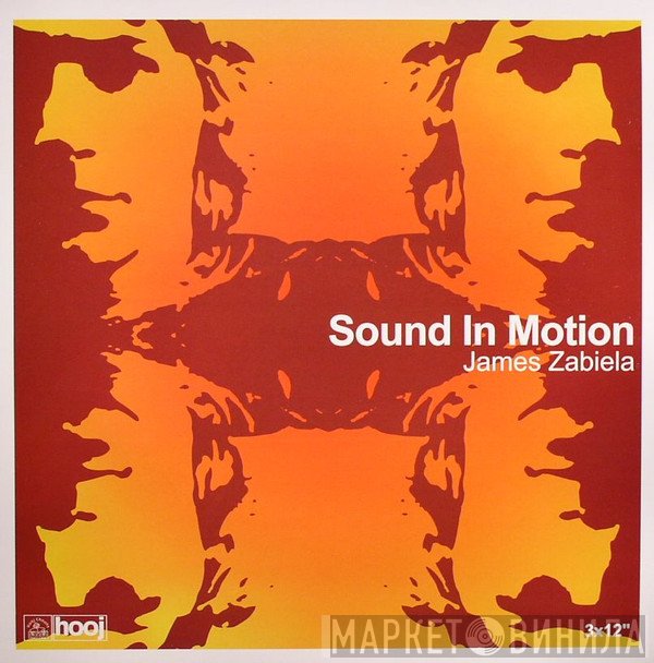 James Zabiela  - Sound In Motion