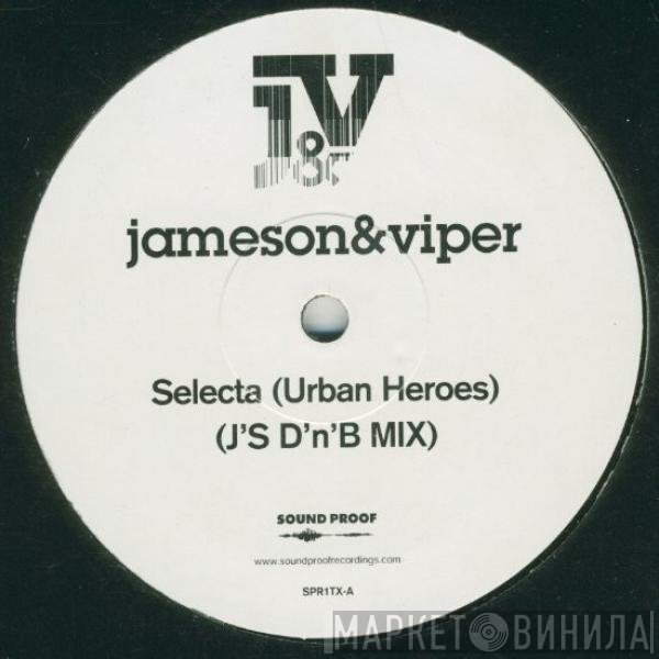 Jameson, MC Viper - Selecta (Urban Heroes) (Jameson's D'n'B Mix)