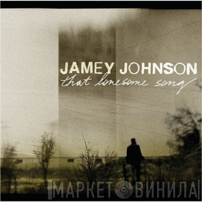 Jamey Johnson - That Lonesome Song