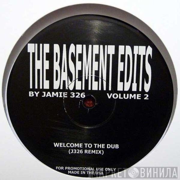 Jamie 3:26 - The Basement Edits - Volume Two