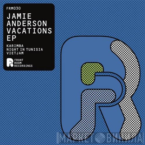 Jamie Anderson  - Vacations EP