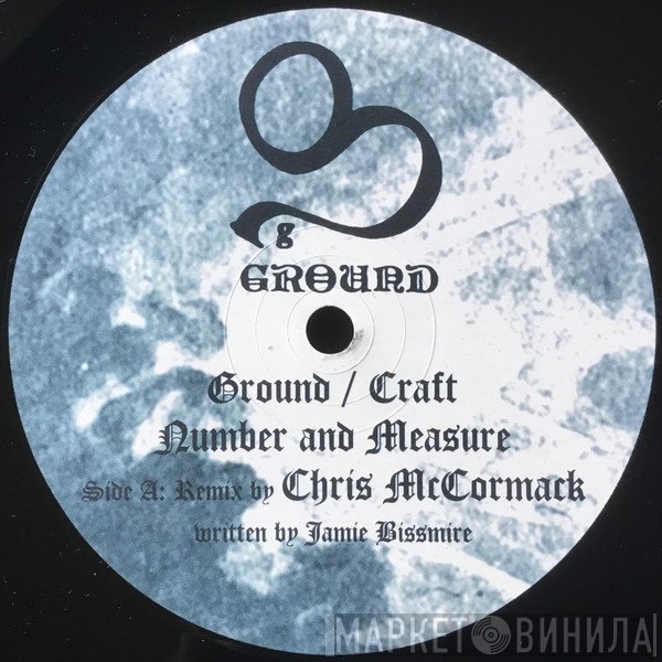 Jamie Bissmire  - Ground / Craft