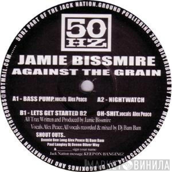 Jamie Bissmire  - Against The Grain