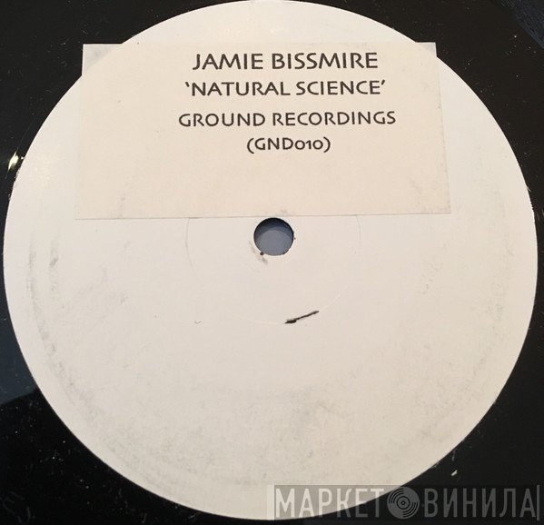 Jamie Bissmire  - Natural Science