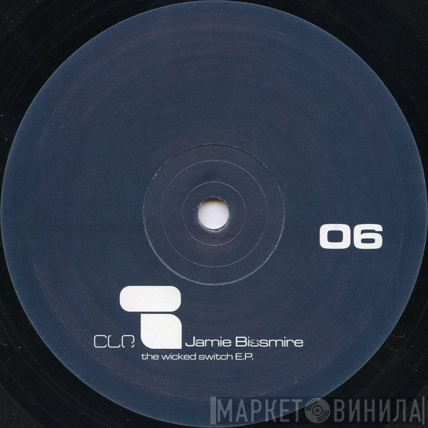 Jamie Bissmire - The Wicked Switch E.P.