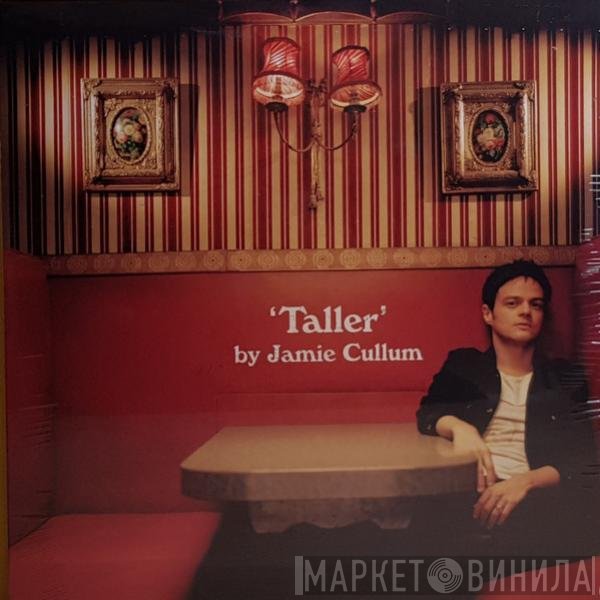 Jamie Cullum  - Taller