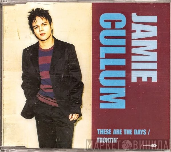 Jamie Cullum - These Are The Days / Frontin'