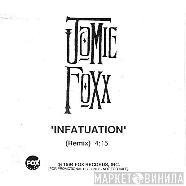 Jamie Foxx  - Infatuation (Remix)