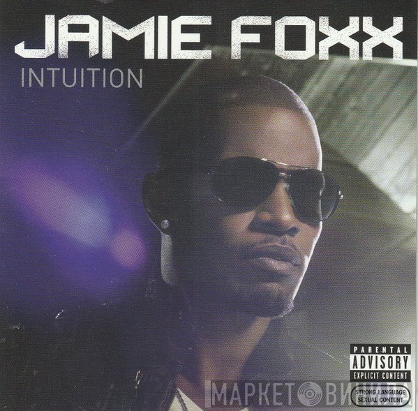 Jamie Foxx  - Intuition
