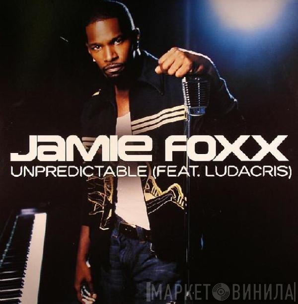 Jamie Foxx - Unpredictable