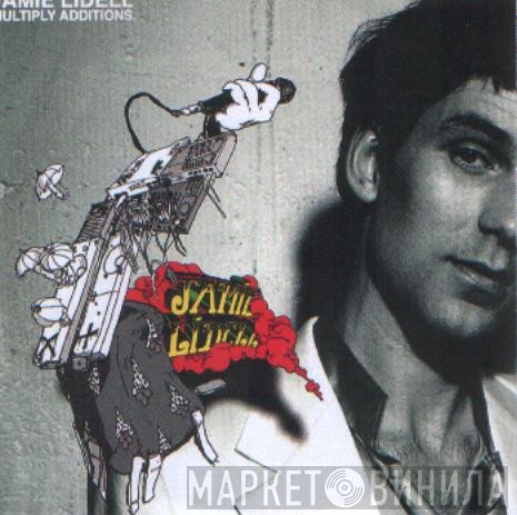 Jamie Lidell  - Multiply Additions