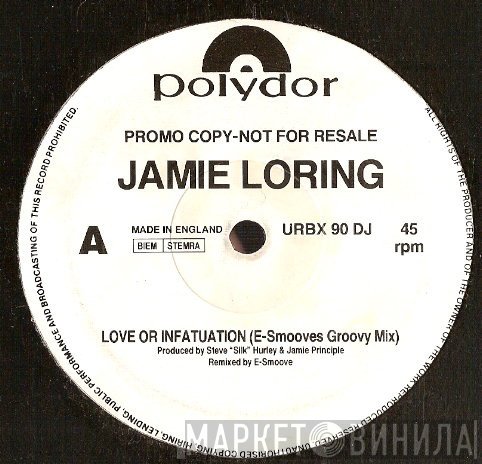 Jamie Loring - Love Or Infatuation