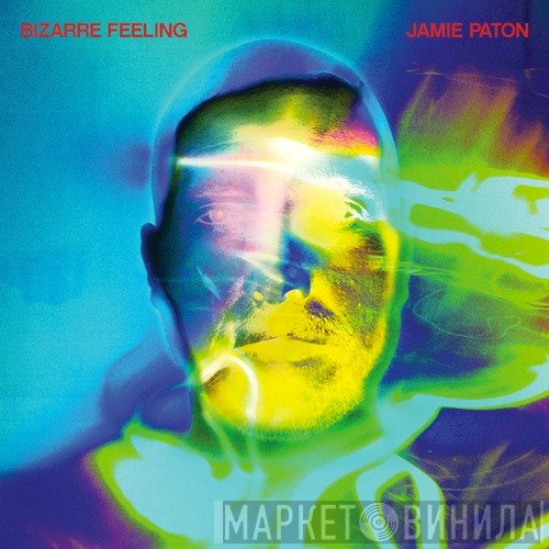 Jamie Paton - Bizarre Feeling