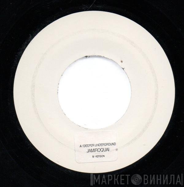 Jamiroquai  - Deeper Underground