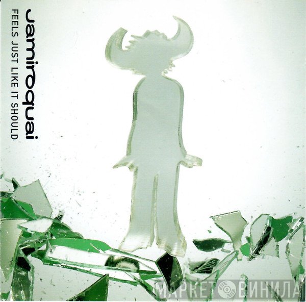 Jamiroquai - Feels Just Like It Should