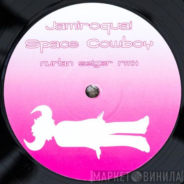 Jamiroquai - Space Cowboy (Nurlan Seiger Rmx)