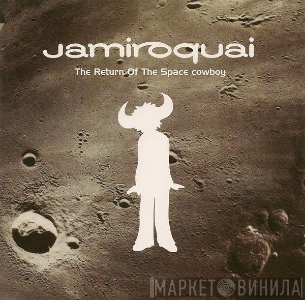 Jamiroquai  - The Return Of The Space Cowboy