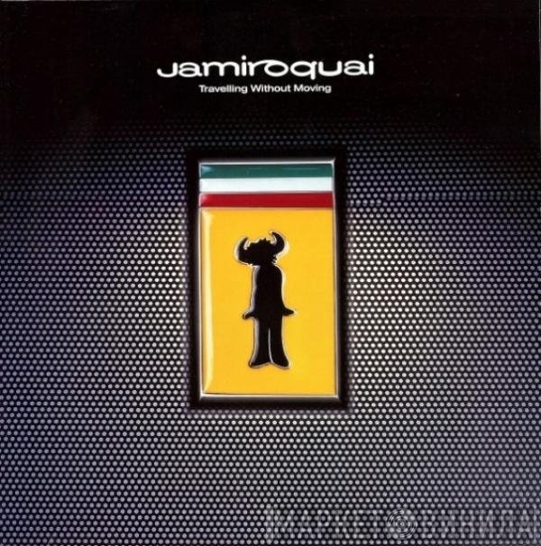 Jamiroquai - Travelling Without Moving