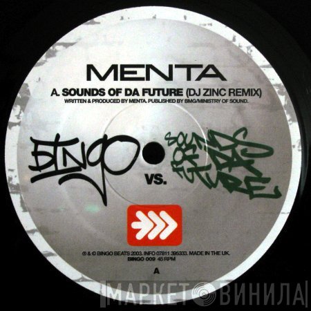 Jammin', Menta - Sounds Of Da Future (DJ Zinc Remix) / Tonka (Menta Remix)