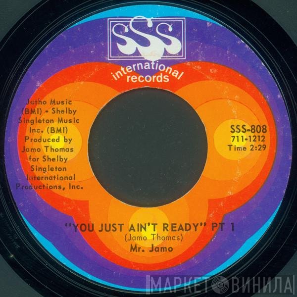 Jamo Thomas - You Just Ain't Ready