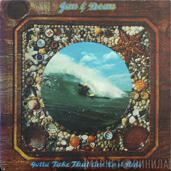 Jan & Dean  - Gotta Take That One Last Ride